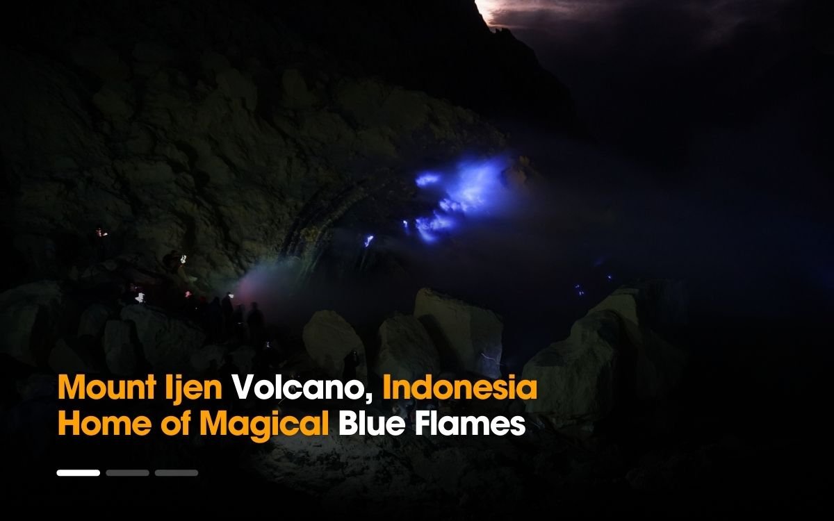 Mount Ijen Volcano Indonesia | Home of Magical Blue Flames